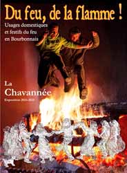 Du feu, de la flamme ! (La Chavannée)